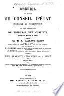 Recueil des decisions du Conseil d'État statuant au contentieux et du Tribunal des Conflits et des jugements des tribunaux administratifs