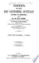 Recueil des decisions du Conseil d'État statuant au contentieux et du Tribunal des Conflits et des jugements des tribunaux administratifs