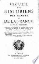 Recueil des historiens des Gaules et de la France