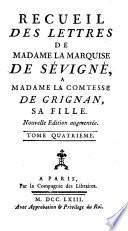 Recueil des lettres de madame la marquise de Sévigné