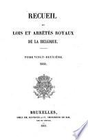 Recueil des lois et arrêtés royaux de la Belgique