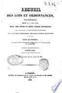 Recueil des lois et ordonnances d'un interet general depuis le 7 aout 1830 avec des notes et deux tables, l'une chronologique, et l'autre analytique et alphabetique ..