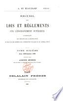 Recueil des lois et règlements sur l'enseignement supérieur comprenant les décisions de la jurisprudence et les avis des conseils de l'instruction publique et du conseil d'état