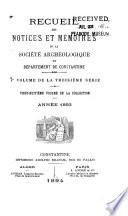 Recueil des notices et mémoires de la Société archéologique du département de Constantine