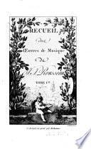 Recueil des oeuvres de musique de J. J. Rousseau