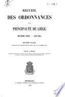 Recueil des ordonnances de la Principauté de Liége. 2 : 1507 - 1684: Ordonnances du 6 mars 1581 au 24 novembre 1620