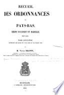 Recueil des ordonnances des Pays-Bas: Actes du 8 mai 1609 au 14 juillet 1621