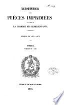 Recueil des pièces imprimées par ordre de la Chambre des Représentants