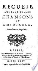 Recueil des plus belles chansons et airs de cour