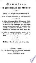 Recueil des réglemens et ariêtes émanés du Commissaire du Gouvernement dans les quatre nouveaux départemens de la rive gauche du Rhin, etc. (Sammlung der Verordnungen und Beschlüsse erlassen durch den Regierungs-Kommissär in den vier neuen Departementen des linken Rhein-Ufers, etc.) Fr. and Germ