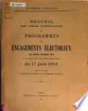Récueil des textes authentiques des programmes et engagements électoraux des députés proclamés élus à la suite des élections générales