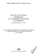Recueil des textes regissant le commerce extérieur du Sénégal
