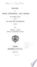 Recueil des traités, conventions, lois, décrets et autres actes relatifs à la paix avec l'Allemagne