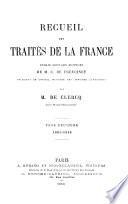 Recueil des traités de la France: 1803-1815