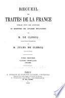 Recueil des traités de la France