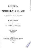 Recueil des traités de la France: Supplément 1713-1885