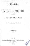 Recueil des traités et conventions concernant le royaume de Belgique