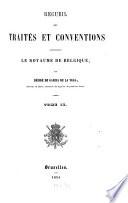Recueil des traités et conventions concernant le Royaume de Belgique, par Désiré de Garcia de la Vega
