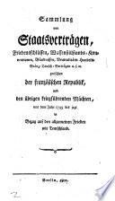 Recueil des traité́s de paix, de trêve, d'alliance, de neutralité, de commerce, de limites d'échange etc. etc. relatifs a la pacification générale de l'Allemagne, conclus par la République française avec les différentes puissances ...