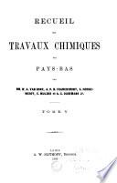 Recueil Des Travaux Chemiques Des Pays-Bas Et de la Belgique