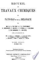 Recueil des travaux chimiques des Pays-Bas et de la Belgique