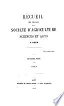 Recueil des travaux de la société d'agriculture, sciences et arts d'Agen