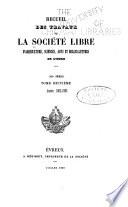 Recueil des travaux de la Société libre d'agriculture, sciences, arts et belles-lettres de l'Eure