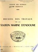 Recueil des travaux de la Station marine d'Endoume