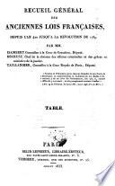 Recueil général des anciennes lois françaises, depuis l'an 420 jusqu'à la révolution de 1789