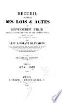 Recueil général des lois et actes du gouvernement d'Haïti, depuis la proclamation de son indépendance jusqu'à nos jours