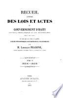 Recueil général des lois et actes du gouvernement d'Haïti
