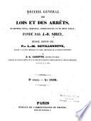 Recueil général des lois et des arrêts, en matière civile, criminelle, administrative et de droit public