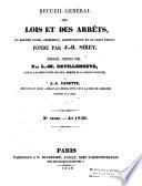 Recueil général des lois et des arrêts, en matière civile, criminelle, administrative et de droit public