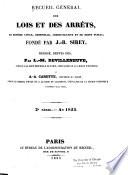 Recueil général des lois et des arrêts, en matière civile, criminelle, administrative et de droit public