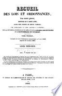 Recueil général des lois et ordonnances, d'un intérêt général, depuis le 7 aout 1830, avec des notes et deux tables