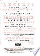 Recueil historique, chronologique et topographique des Archevéchez, Evechez, Abbayes et Prieurez de France [...] de nomination et collation royale [...]