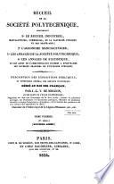 Recueil industriel, manufacturier, agricole et commercial, de la salubrité publique et des beaux-arts