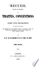 Recueil manuel et pratique de traités et conventions