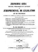 Recueil périodique et critique de jurisprudence, de législation et de doctrine en matière civile, commerciale, criminelle, administrative et de droit public