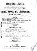 Recueil périodique et critique de jurisprudence, de législation et de doctrine