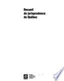 Recueils de jurisprudence du Québec