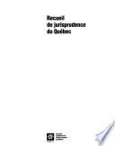 Recueils de jurisprudence du Québec