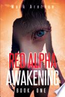 Red Alpha Awakening