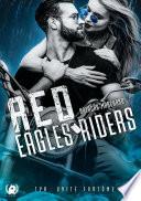 Red eagles riders - Tome 1