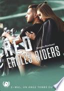 Red Eagles Riders tome 2