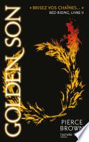 Red Rising - Livre 2 - Golden Son