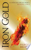 Red Rising - Livre 4 - Iron Gold -