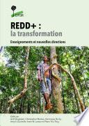 REDD+ : la transformation