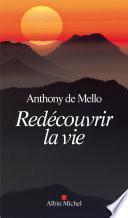 Redécouvrir la vie