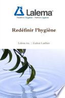 Redéfinir l'hygiène